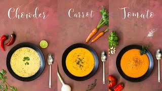 3 Really Quick, Easy & Delicious Soups 🥣 | Weight Loss Friendly!