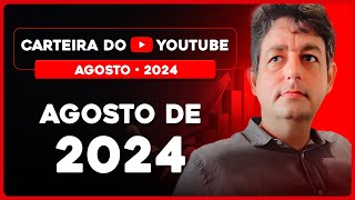 Carteira Youtube Agosto 2024