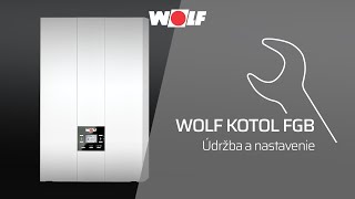 Kotol WOLF FGB - údržba a nastavenie