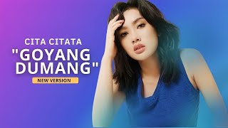 Cita Citata - Goyang Dumang (Official Lyric Video)