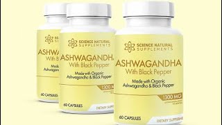 Ashwagandha with Black Pepper by Science Natural Supplements Reviews - Powerful Stress Reliever