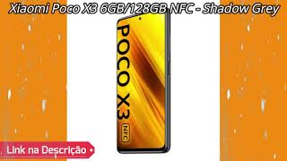 Celular Xiaomi Poco X3 6GB/128GB NFC - Shadow Grey