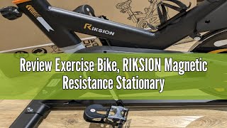 Review Exercise Bike, RIKSION Magnetic Resistance Stationary Bike for Home Whisper Quiet, Indoor Cyc