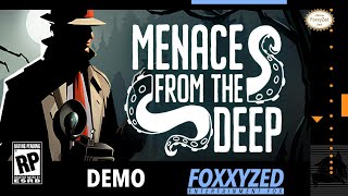 Menace from the Deep (Demo) - FoxxyZed Plays