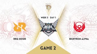 RRQ HOSHI vs BIGETRON ALPHA Match 2 | RRQ vs BTR MPL Season 10 Week 5 Day 1