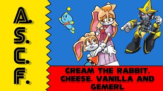 Archie Sonic Character Files: Cream the Rabbit, Cheese, Vanilla and Gemerl