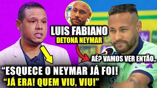 🚨 EITA! Olha o que o LUIS FABIANO FALOU DO NEYMAR “NÃO EXISTE MAIS, QUEM VIU, VIU”