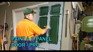 Paint 6 Panel Door with Brush - Pro Tips & Bonus Tip