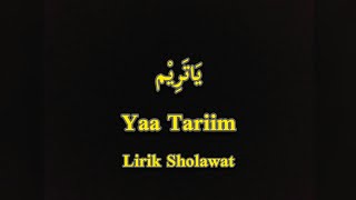 Yaa Tariim (يَا تَرِيْمْ) || Lirik dan latin full 2021