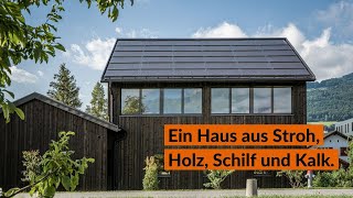 Ökologisch Bauen: So wurde das Strohhaus in Grabs gebaut