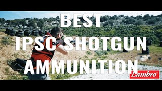 Lambro -The BEST AMMUNITION for Shotguns//IPSC Shooting