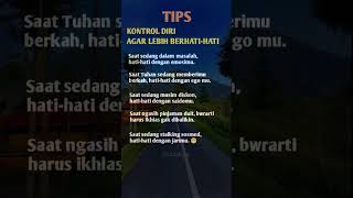 Kontrol dirimu pada beberapa kondisi ini.. #tips #kehidupan