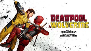 Rob Simonsen: Deadpool & Wolverine Theme [Extended by Gilles Nuytens]