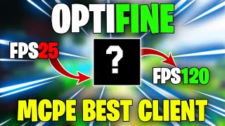 Best Optifine For MCPE (1.20+) Optifine Best Clients For MCPE Best Lag Fix Optifine For MCPE