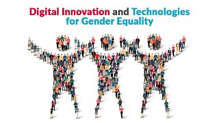 Digital Innovation and Technologies for Gender Equality