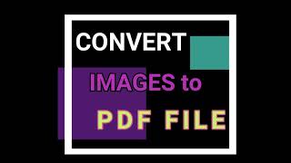 Easiest way to convert images to pdf file