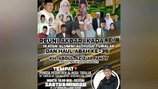 Undangan Reuni Akbar (alumni) Pondok Pesantren Al huda Turalak