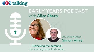 Episode 7 | Creating language-rich opportunities with Simon Airey