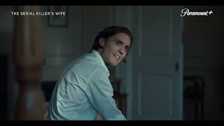 The Serial Killer's Wife | First Look | Paramount+