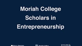 Moriah Scholars in Entrepreneurship