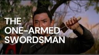 One-Armed Swordsman (1967) - A Groundbreaking Wuxia Masterpiece