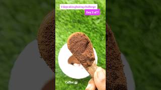 Coffee Face mask for glowing skin✨Day 2 #shortsfeed #ytviral #ytshortsindia #shortsvideo #skincare