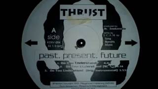 Thrust - Do You Understand  (Scam Remix - 1995) HQ