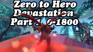 Zero to Hero | Devastation Evoker Part 1 (0-1800)