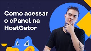 Como acessar o CPANEL da Hospedagem na Hostgator [2022]