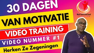 Herkenning van de zegeningen (#motivatie  #Video #Training) Video nummer #1