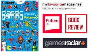 Classic Gaming: Volume 3 - Book Review