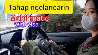 Tahap ngelancarin -mobil matic#belajarmobilmatic