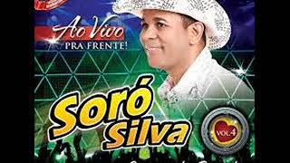 SORÓ SILVA AO VIVO PRA FRENTE