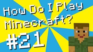 How Do I Play Minecraft? - Part 21 Lets Get Out of Here! By DoneyKebab Gameplay & Live Commentary HD