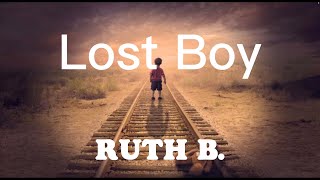 Ruth B. - Lost Boy (Lyrics)