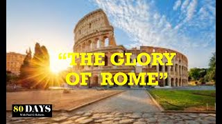 DAY 23 "EAT, DRINK, PRAY, PLAY IN ROME" '80DAYS' Round the World Travel Series with Paul G Roberts