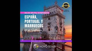 SALIDA GRUPAL ESPAÑA, PORTUGAL Y MARRUECOS #viajes #turismo #travel #viajar #europa #viaje