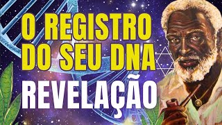 O Registro do seu DNA Espiritual interfere em tudo: Mensagem do Preto Velho Pai Mané