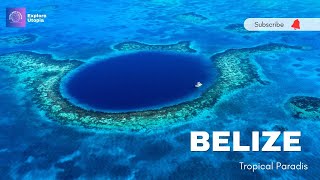 Belize Top Attractions and Places (You Must Visit)