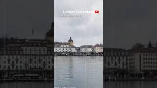 Lucerne Switzerland 🇨🇭 very beautiful place #youtubeshorts #yousaf #youtube  #viralvideo #viralshort