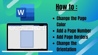 Tutorial : Change Page Color, Add Page Number, Add Page Borders and Change the Orientation