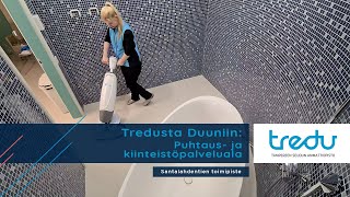 Tredusta Duuniin: Puhtaus  ja kiinteistöpalveluala