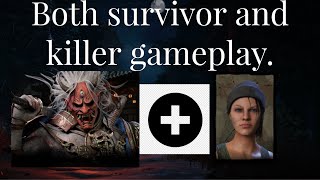 Dead by daylight oni + some survivor gameplay.