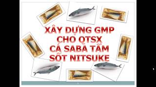 [XÂY DỰNG GMP] GMP09: Cấp đông 1 ; GMP10: Cắt kirimi