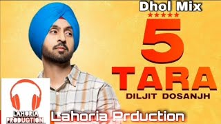 5 Tara Diljit Dosanjh Dj Keetu by lahoria production DHOL MIX 🎧