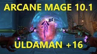 Arcane Mage - Dragonflight 10.1 - Uldaman +16