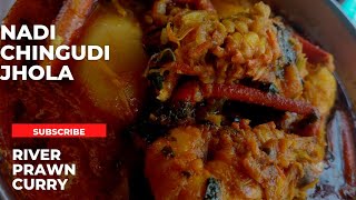 Nadi Chingudi Tarakari | River Prawn Curry| How to make tasty & Easy Big Prawn Curry Recipe