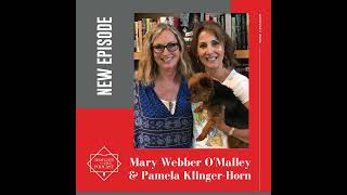 Mary Webber O'Malley and Pamela Klinger-Horn - July and August 2023 Recommended Reads