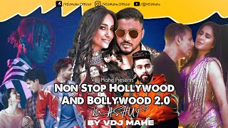 Non Stop Hollywood And Bollywood Songs 2.0 | Party | VDJ Mahe