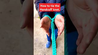 How to tie the Handcuff Knot// Easy way💯✅.#subscribe #daily #update #knot #rope #tricks #tips #tie